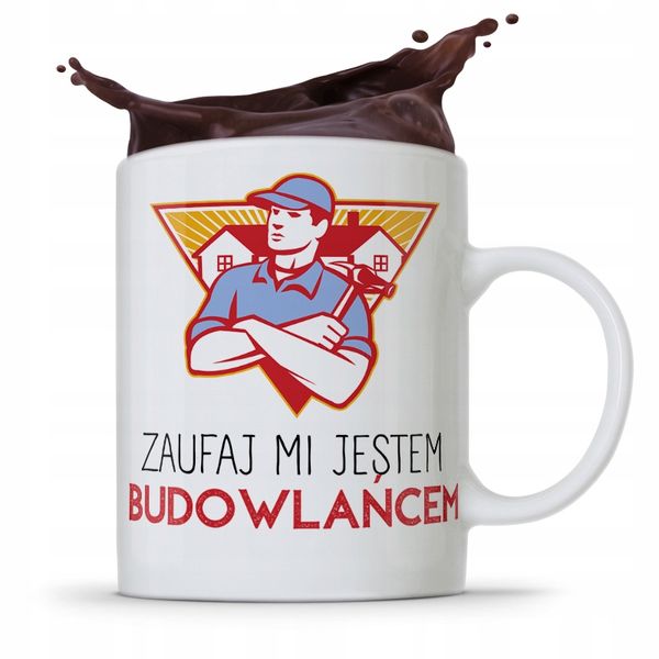 Kubek Budowlańca Zaufaj Mi Jestem Budowlańcem Z Nadrukiem Ze Zdjęciem zdjęcie 1