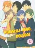 Pocałuj jego, kolego! Tom 13