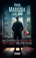 Nieznanych Polaków historie niezwykłe
