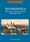 Świebodzice - miasto wielkiego przemysłu