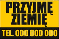 Tablica Szyld PRZYJMĘ ODDAM ZIEMIĘ GRUZ 60x40cm