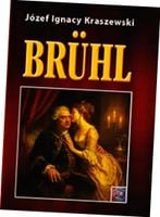 Bruhl BR - Józef Ignacy Kraszewski