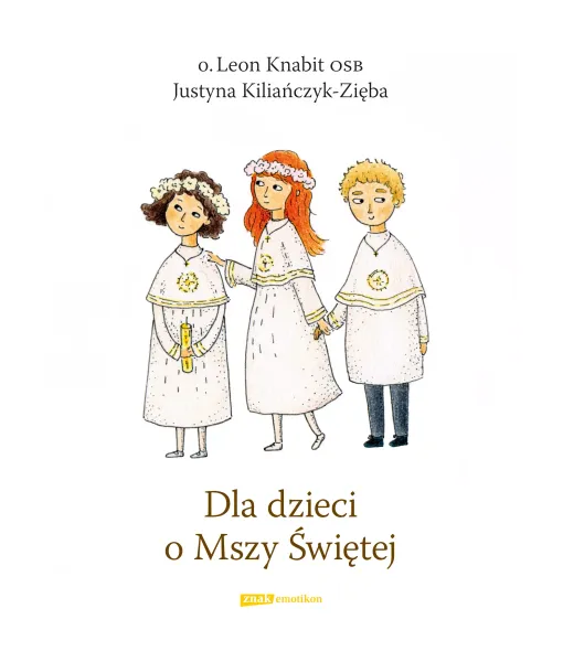 Dla dzieci o Mszy Świętej zdjęcie 1