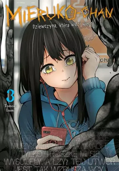 Mieruko-chan. Dziewczyna, która widzi więcej. Tom 3 zdjęcie 1