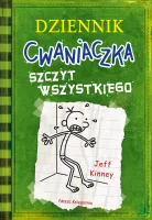 Ilustrowana książka dla dzieci Dziennik cwaniaczka Tom 3 Szczyt wszystkiego