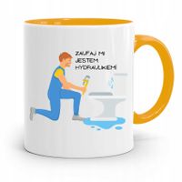Kubek Żółty Prezent Dla Hydraulika Zaufaj Mi Z Nadrukiem Ze Zdjęciem