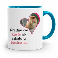Kubek Błękitny Nosacz Janusz Pragnę Cię Kurła Z Nadrukiem Ze Zdjęciem