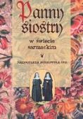 PANNY SIOSTRY W ŚWIECIE SARMACKIM MAŁGORZATA BORKOWSKA