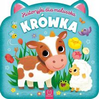 Historyjki dla maluszka. Krówka
