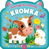 Historyjki dla maluszka. Krówka