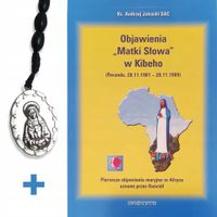 Objawienia "Matki Słowa" w Kibeho + gratis