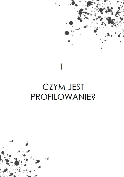 Umysł przestępcy. Tajniki kryminalnego profilowania psychologicznego zdjęcie 6