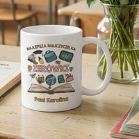 Kubek z imieniem dla nauczycielki / nauczyciela zerówki