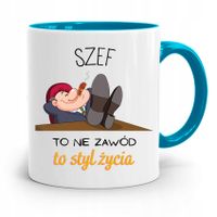 Kubek Błękitny Dla Szefa To Styl Życia Prezent Z Nadrukiem Ze Zdjęciem