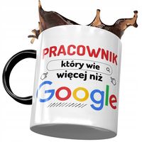 Kubek Czarny Dla Pracownika Wie Więcej Niż Google Z Nadrukiem Ze Zdjęciem