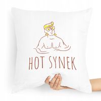 Poduszka Prezent Dla Syna Hot Synek Syneczek Z Nadrukiem Ze Zdjęciem