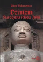 Dżinizm. Starożytna religia Indii