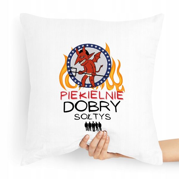 Poduszka Prezent Dla Sołtysa Piekielnie Dobry Z Nadrukiem Ze Zdjęciem zdjęcie 1
