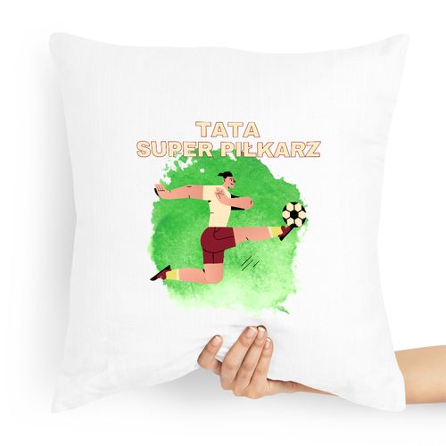 Poduszka Prezent Dla Taty Ojca Tata Super Piłkarz Z Nadrukiem Ze Zdjęciem na Arena.pl