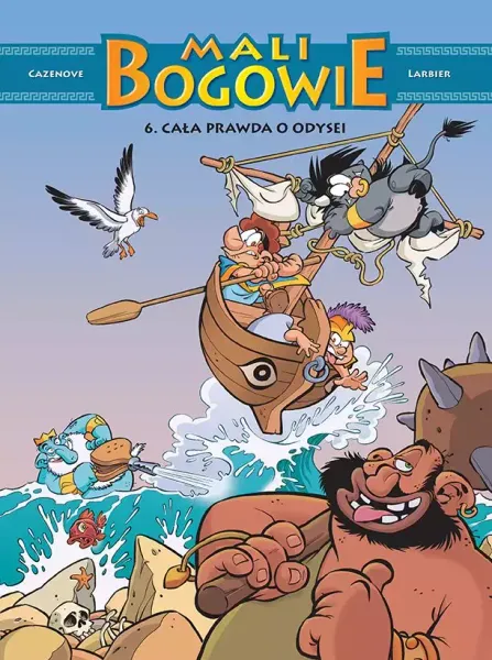 Mali Bogowie. Tom 6. Cała prawda o Odysei zdjęcie 1