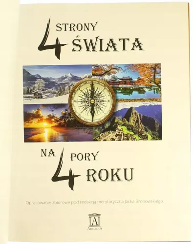 4 STRONY ŚWIATA NA 4 PORY ROKU na Arena.pl
