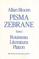 Pisma Zebrane. Tom 1. Rousseau - Literatura - Platon