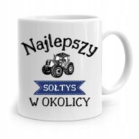 Dla Sołtysa Kubek Najlepszy Sołtys W Okolicy Z Nadrukiem Ze Zdjęciem