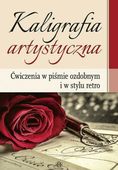 Kaligrafia artystyczna. Ćwiczenia w piśmie