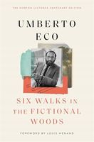 Six Walks in the Fictional Woods Umberto Eco