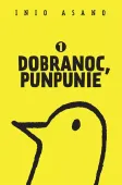 Dobranoc, Punpunie. Tom 1