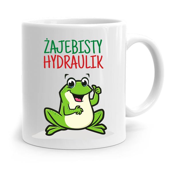 Kubek Prezent Dla Hydraulika Żajebisty Hydraulik Z Nadrukiem Ze Zdjęciem zdjęcie 1