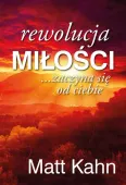 Rewolucja Miłości... zaczyna się od ciebie