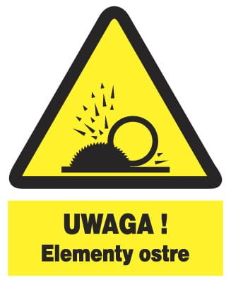ZOO-45 - UWAGA ! Elementy ostre - ZNAK BHP TABLICA zdjęcie 2