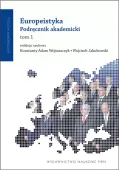 Europeistyka. Podręcznik akademicki. Tom 1