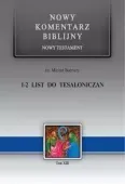 Nowy komentarz biblijny. Tom 13. Nowy Testament. 1-2 List do Tesaloniczan