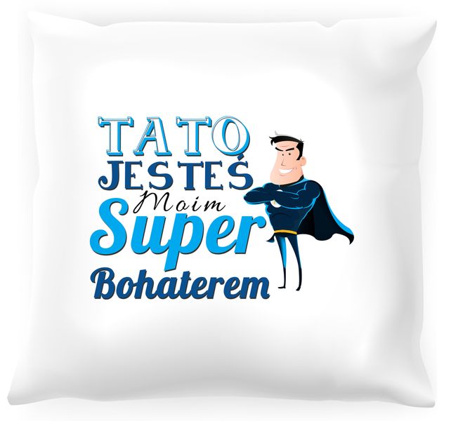 Poduszka Tato jestes moim superbohaterem zdjęcie 1