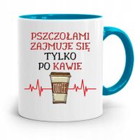 Kubek Błękitny Dla Pszczelarza Tylko Po Kawie Z Nadrukiem Ze Zdjęciem
