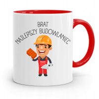 Kubek Czerwony Dla Brata Najlepszy Budowlaniec Z Nadrukiem Ze Zdjęciem