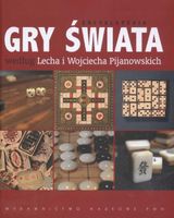 GRY ŚWIATA WEDŁUG LECHA I WOJCIECHA PIJANOWSKI LECH..