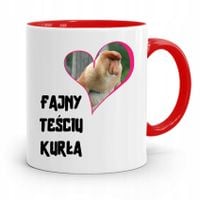 Kubek Czerwony Dla Teścia Taty Fajny Teściu Kurła Z Nadrukiem Ze Zdjęciem