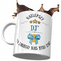 Kubek Dla Dja Najlepszy Dj Prezent Urodziny Z Nadrukiem Ze Zdjęciem