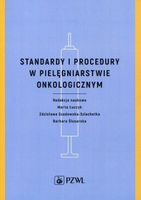 STANDARDY I PROCEDURY W PIELĘGNIARSTWIE. . . MARTA..