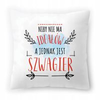 Poduszka Dla Szwagra Na Urodziny Na Prezent Z Nadrukiem Ze Zdjęciem