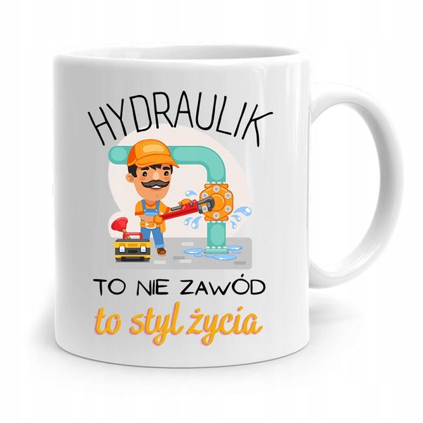 Kubek Prezent Dla Hydraulika To Styl Życia Z Nadrukiem Ze Zdjęciem zdjęcie 1