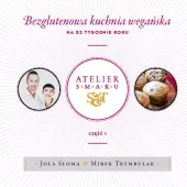 Bezglutenowa kuchnia wegańska na 52 tygodnie roku. Część 1