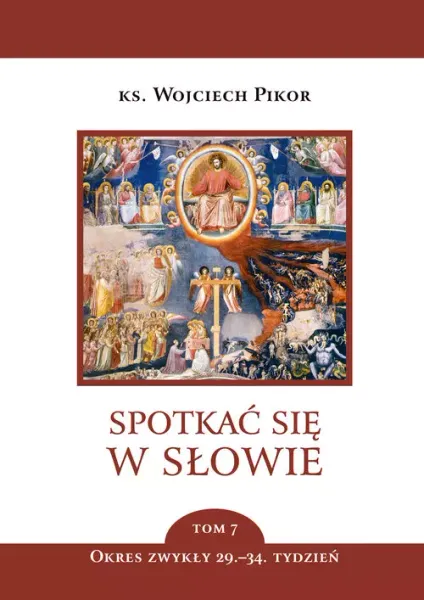 Spotkać Się W Słowie. Tom 7 zdjęcie 1