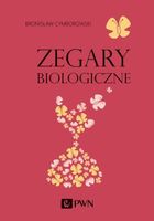 Zegary biologiczne Bronisław Cymborowski