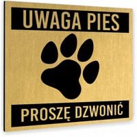 Tabliczka UWAGA PIES PROSZĘ DZWONIĆ nierdzewna PIKTOGRAM ALUMINIUM ZŁOTA