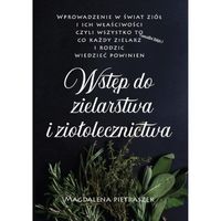 Wstęp do Zielarstwa i Ziołolecznictwa