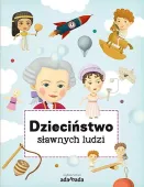 Dzieciństwo sławnych ludzi